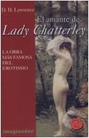 David Herbert Lawrence: El Amante De Lady Chatterley (Paperback, Spanish language, 2001, Grupo Imaginador)