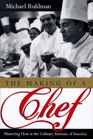 Michael Ruhlman: The making of a chef (1997, H. Holt)