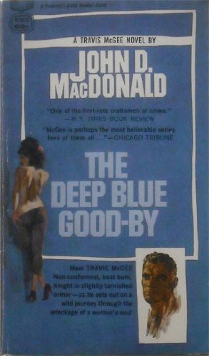 John D. MacDonald: The Deep Blue Good-by (Paperback, 1986, Fawcett)