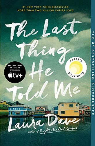 Laura Dave: Last Thing He Told Me (2023, Scribner, S&S/ Marysue Rucci Books)