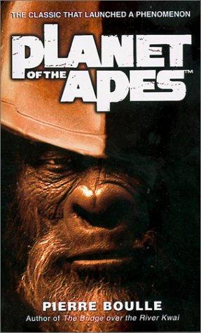 Pierre Boulle: Planet of the Apes (Paperback, 2001, Del Rey)