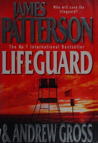 James Patterson, Andrew Gross: Lifeguard (2005, Headline)