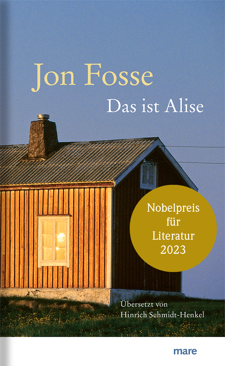 Jon Fosse: Das ist Alise (Hardcover, 2023, mare)