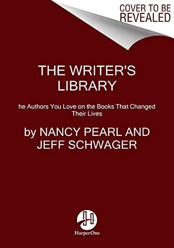 Nancy Pearl, Jeff Schwager: The Writer's Library (Paperback, 2021, HarperOne)