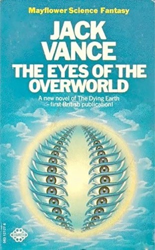 Jack Vance: The Eyes of the Overworld (Paperback, 1972, Mayflower)