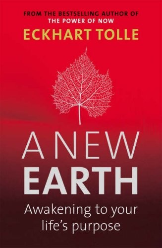 Eckhart Tolle, Eckhart Tolle: A New Earth (EBook, 2009, ePenguin)