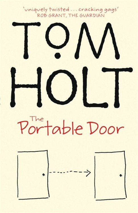 Tom Holt: The Portable Door (Paperback, 2004, Orbit)