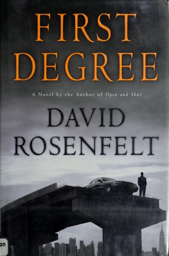 David Rosenfelt: First degree (2003, Mysterious Press)