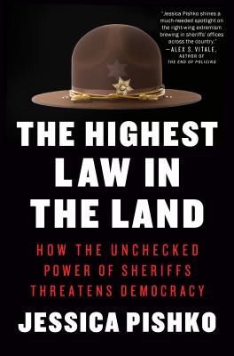 Jessica Pishko: Highest Law in the Land (2024, Penguin Publishing Group)