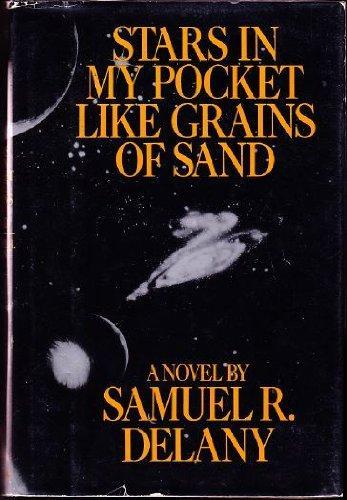 Samuel R. Delany: Stars in My Pocket Like Grains of Sand (1984)