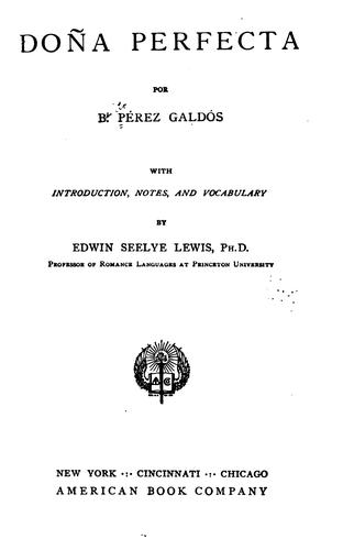 Benito Pérez Galdós: Doña Perfecta (Spanish language, 1903, American Book Company)