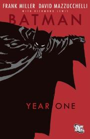 Frank Miller, David Mazzucchelli, Dennis O'Neil, Todd Klein, Frank Miller, Richmond Lewis: Batman: Year One (Paperback, 2007, DC Comics)