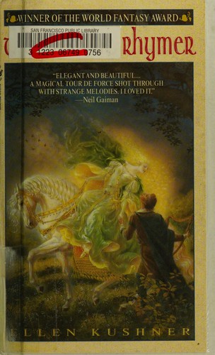 Ellen Kushner: Thomas, the Rhymer (2004, Bantam Books)