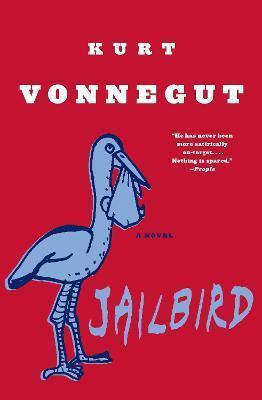 Kurt Vonnegut: Jailbird (1979)