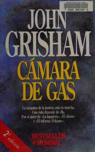 John Grisham: Camera de Gas (Paperback, Spanish language, 1994, Planet)