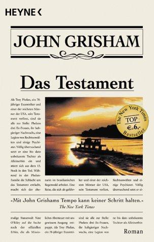 John Grisham: Das Testament. (Paperback, German language, 2003, Heyne)