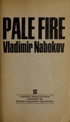 Vladimir Nabokov: Pale Fire (1977, Berkley)