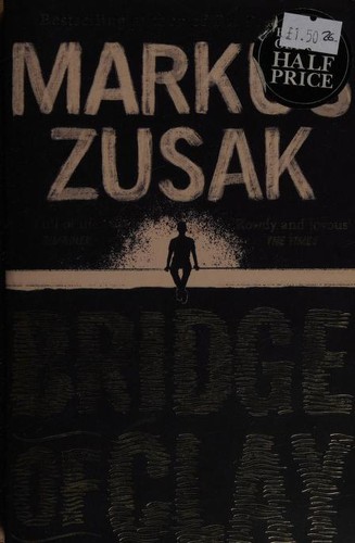 Markus Zusak: Bridge of Clay (2019, Transworld Publishers Limited)