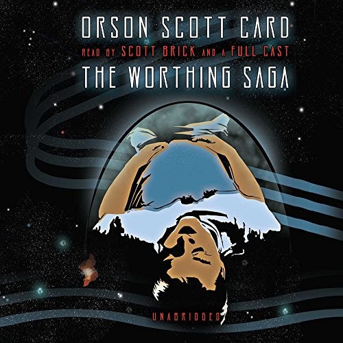 Orson Scott Card: The Worthing Saga (AudiobookFormat, 2005, Blackstone Audio)