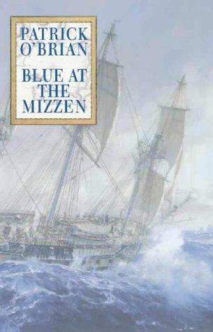 Patrick O'Brian: Blue at the mizzen (Hardcover, 1999, HarperCollins)