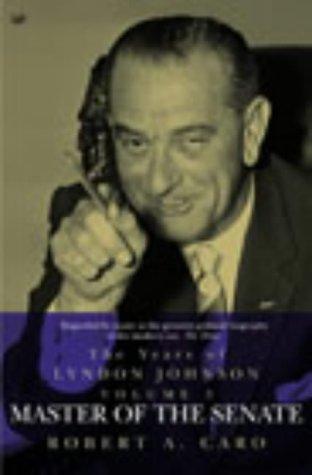 Robert A. Caro: The Years of Lyndon Johnson (Paperback, 2003, Pimlico, Vintage Uk)