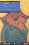 Michael Bond: A Bear Called Paddington (Collins Modern Classics) (2001, Collins)