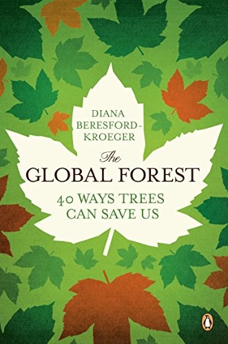 Diana Beresford-Kroeger: The Global Forest (Paperback, Penguin Books)