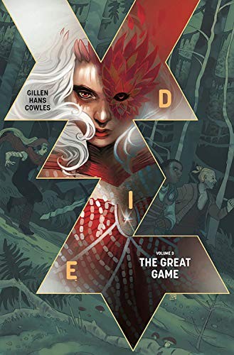 Kieron Gillen, Stephanie Hans: Die (Paperback, Image Comics)