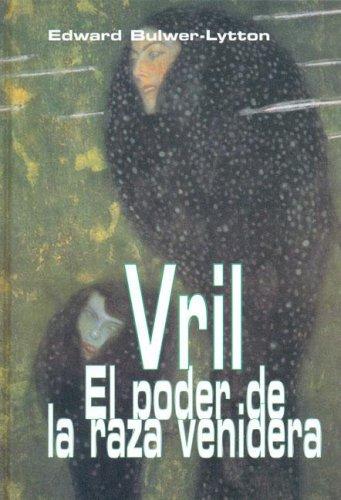 Edward Bulwer Lytton, Baron Lytton: Vril (Hardcover, Spanish language, 2004, Jaguar Books)