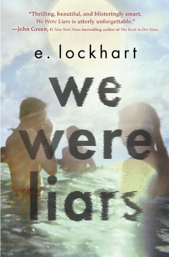 E. Lockhart: We Were Liars (Delacorte Press)