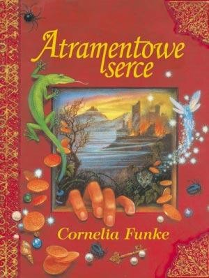 Cornelia Funke: Atramentowe serce (Paperback, Polish language, 2005, Egmont)