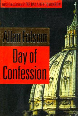 Allan Folsom: Day of confession (1998, Little, Brown and Co.)