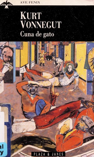 Kurt Vonnegut: Cuna de gato (Spanish language, 1994, Plaza & Janes)