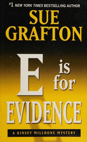 Sue Grafton: "E" is for evidence (2009, Thorndike Press)