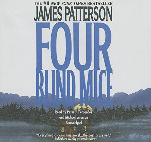 James Patterson: Four Blind Mice Lib/E (AudiobookFormat, 2015, Little Brown and Company)