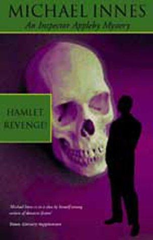 John Innes Mackintosh Stewart: Hamlet, Revenge! (Inspector Appleby Mystery) (Paperback, House of Stratus)