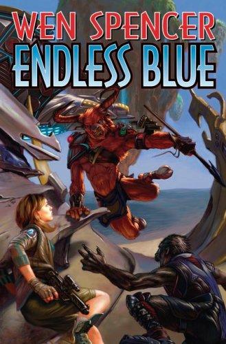 Wen Spencer: Endless Blue (Hardcover, Baen, Baen Books, Distributed by Simon & Schuster)
