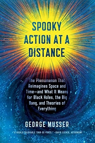 George Musser: Spooky Action at a Distance (Paperback, Scientific American / Farrar, Straus and Giroux)