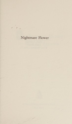 Elizabeth Engstrom: Nightmare flower (1992, TOR)