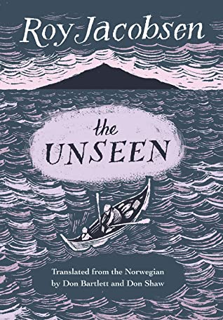 Don Bartlett, Roy Jacobsen, Don Shaw: Unseen (2017, Quercus)