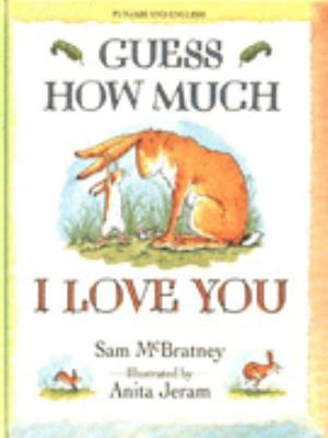 Sam McBratney, Anita Jeram, Anita Jeram, Rolf Inhauser, Josune Muñoz Skolastika, Evgenia Kanishcheva, Ian Shapiro, Josune Muñoz Skolastika, Josune Muñoz Skolastika, Josune Muñoz Skolastika: Guess How Much I Love You Andz Lag Main Tainnu Kinn Pira Karad Hn (1839, Magi Publications, Brand: Magi Pubns, Magi Pubns)