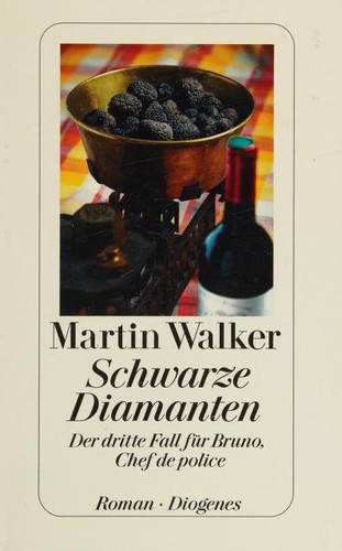 Martin Walker: Schwarze Diamanten (Hardcover, German language, 2011, Diogenes)