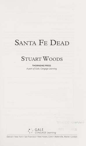 Stuart Woods: Santa Fe dead (2008, Thorndike Press)