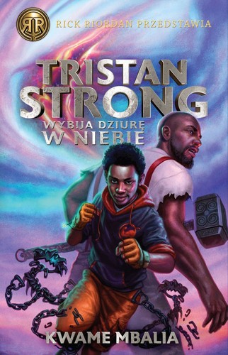 Amir Abdullah, Kwame Mbalia: Tristan Strong wybija dziurę w niebie (Paperback, Polish language, 2021, Galeria Książki)