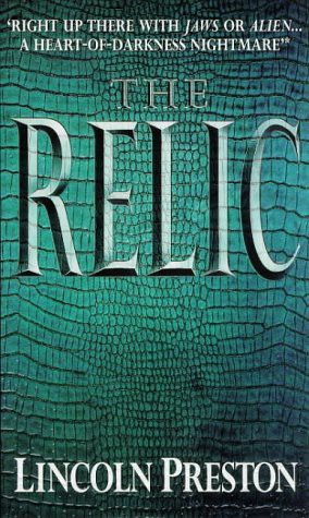 Douglas Preston, Lincoln Child: Relic (Paperback, 1996, Forge)