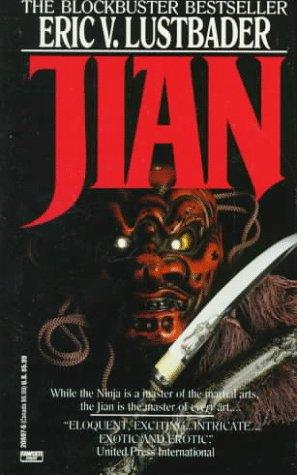 Eric Van Lustbader: Jian (1986, Fawcett)