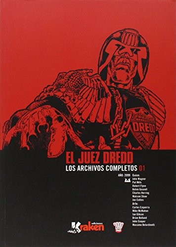 Carlos López Ortiz, Carlos Ezquerra, John Wagner: Juez Dredd. Los archivos completos 01 (Paperback, Ediciones Kraken)