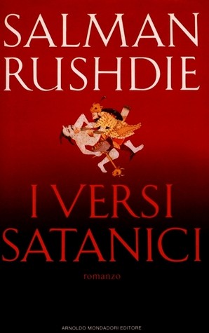 Salman Rushdie: I versi satanici (Hardcover, Italian language, 1989, Arnoldo Mondadori, Milano, Mondadori)