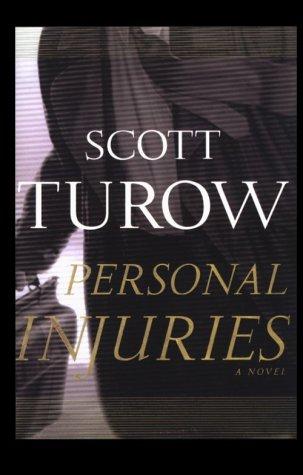 Scott Turow: Personal injuries (1999, Thorndike Press)