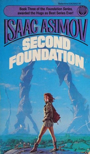 Isaac Asimov: Second Foundation (Paperback, 1989, Ballentine Books)